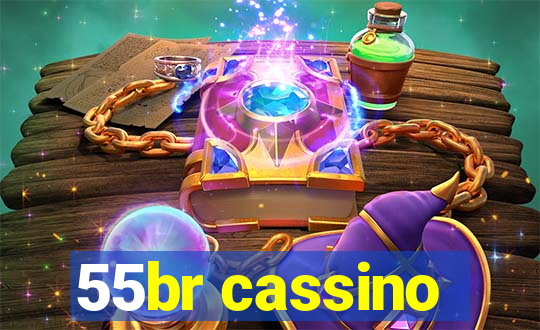55br cassino